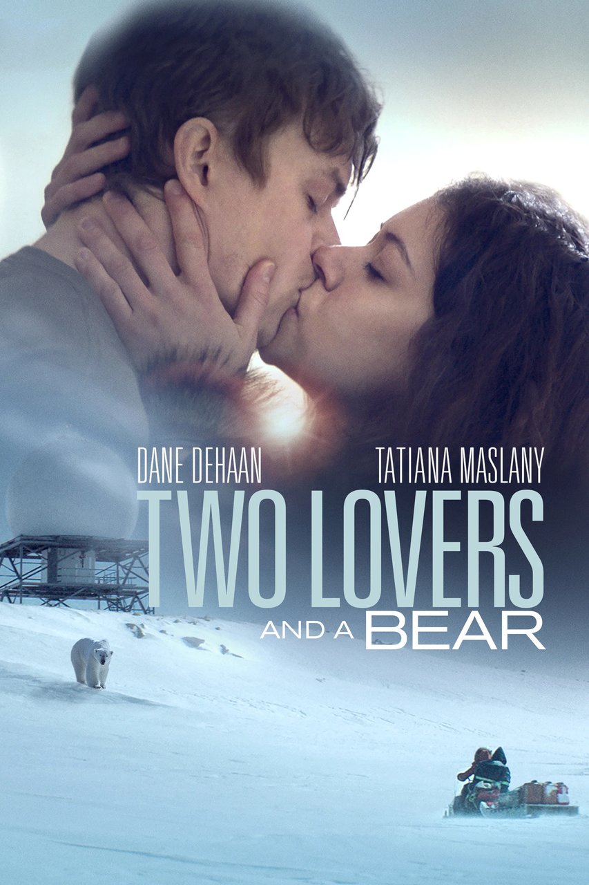 TWO LOVERS AND A BEAR poster